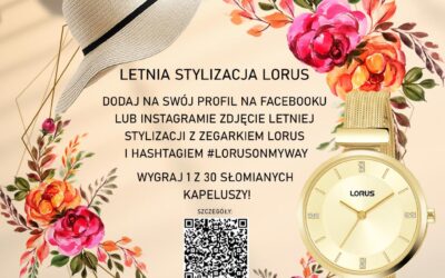Konkurs “Letnia stylizacja Lorus”
